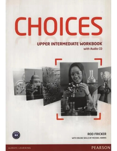 Choices Upper Intermediate Workbook - Pearson