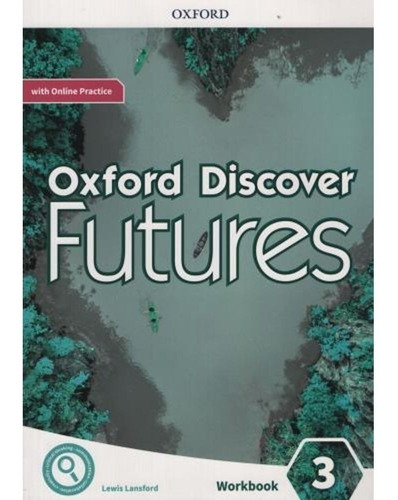 Oxford Discover Futures 3 - Workbook + Online Practice