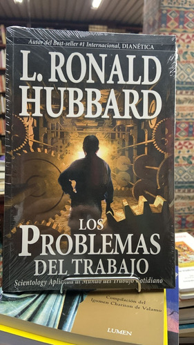 Los Problemas Del Trabajo - Ronald Hubbard