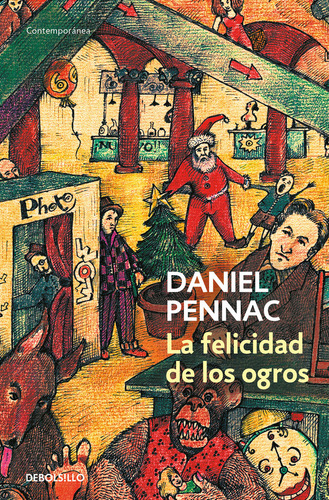 Libro La Felicidad De Los Ogros (malaussã¨ne 1)