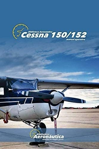 Libro Cessna 150 Manual Operativo&..