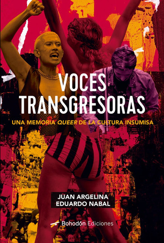 Voces Transgresoras, De Argelina, Juan. Editorial Bohodon Ediciones S.l., Tapa Blanda En Español