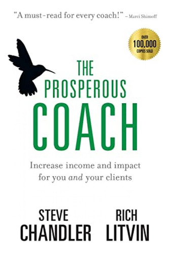 Book : The Prosperous Coach Increase Income And Impact For.