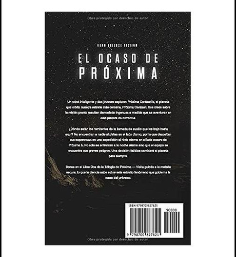 El Ocaso De Próxima: Ciencia Ficción Dura (trilogía De En
