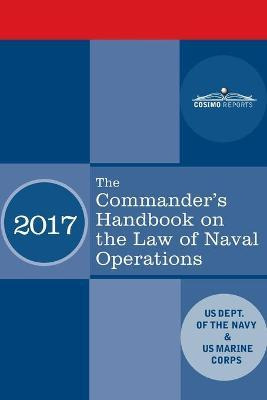 The Commander's Handbook On The Law Of Naval Operations :...