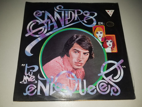 Lp Vinilo Disco Acetato Vinyl Sandro Tu Me Enloqueces