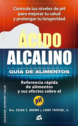 Libro Acido Alcalino Guia De Alimentos  De E Brown Susan Tri