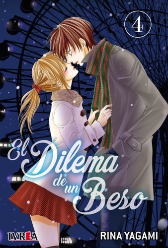 Manga El Dilema De Un Beso Tomo 04 - Argentina