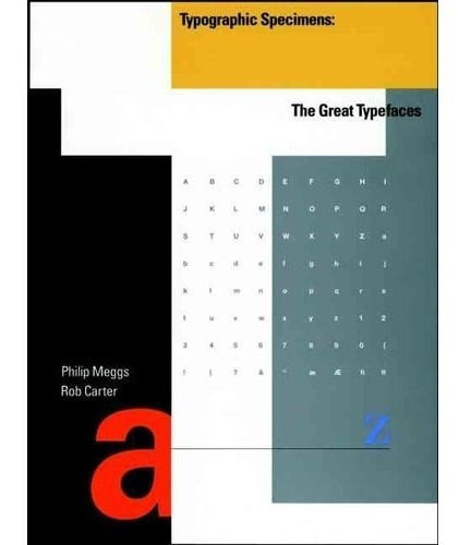 Especímenes Tipográficos: Las Grandes Tipografías