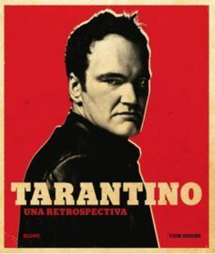 Libro Tarantino: Una Retrospectiva