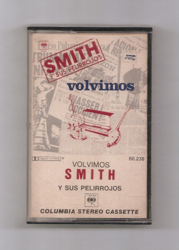 Smith Y Sus Pelirrojos Volvimos Cassette Usado