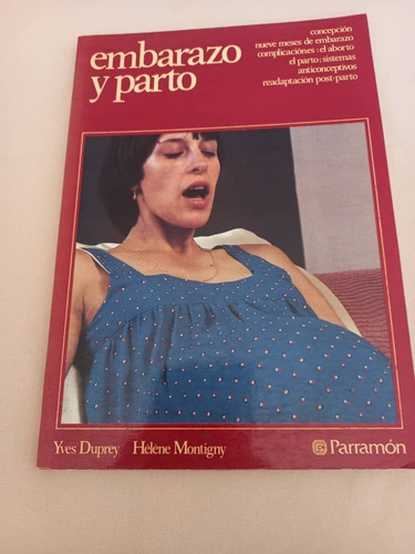 Parramon - Embarazo Y Parto - Yves Duprey