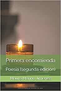 Primera Encomienda: Poesia (segunda Edicion) (edicion Espan