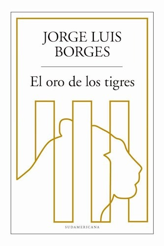 Libro El Oro De Los Tigres De Jorge Luis Borges | Mercado Libre