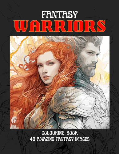 Libro: Fantasy Warriors Colouring Book: 40 Beautifully Detai