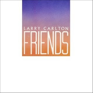 Vinilo Larry Carlton Friends Nuevo Sellado