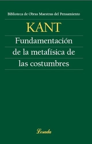 Fundamentacion De La Metafisica De Las Costumbres - Kant Imm