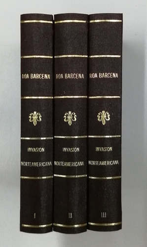 Recuerdo De La Invasión Norteamericana (1846-1848)