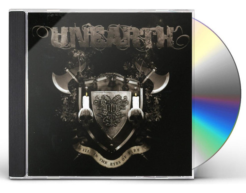 Unearth - Iii: In The Eyes Of Fire Cd P78