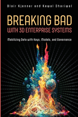 Libro Breaking Bad With 3d Enterprise Systems: Mobilizing...
