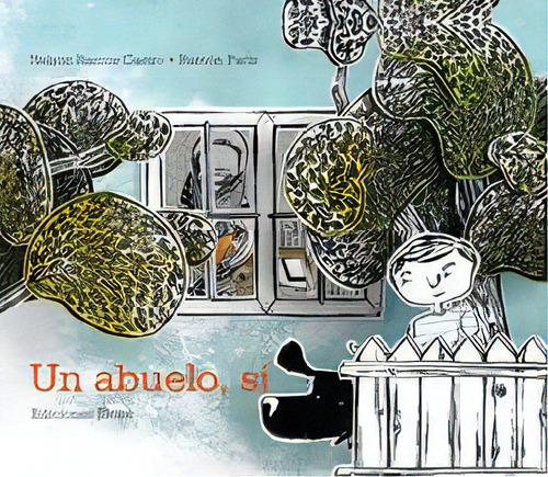 Un Abuelo, Sãâ, De Nelson Ramos Castro. Editorial Ediciones Ekaré, Tapa Dura En Español