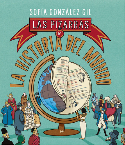 Pizarras De La Historia Del Mundo, De Gonzalez Sofia, Gil. Editorial La Esfera De Los Libros, S.l., Tapa Blanda En Español