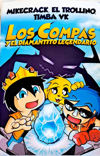 Los Compas Y El Diamantito Legendario#1