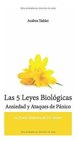 Las 5 Leyes Biologicas Ansiedad Y Ataques De Panico: La Nuev