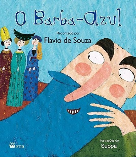 O Barba-azul, De Souza De., Vol. Não Aplica. Editora Ftd Educação, Capa Mole Em Português