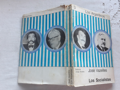 Los Socialistas - Jose Vazeilles - Edit Jorge Alvarez 1967
