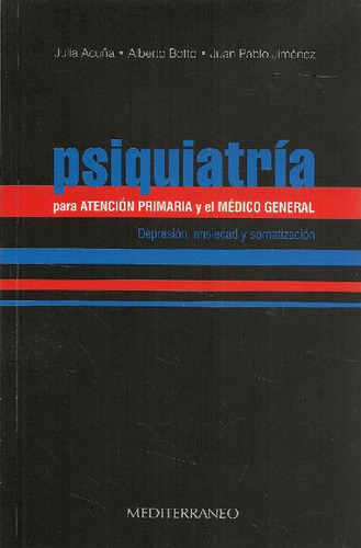 Libro Psiquiatría De Julia Acuña Rojas Alberto Botto Valle J