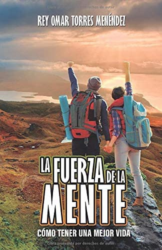 Libro: La Fuerza De La Mente: Cómo Tener Una Mejor Vida (spa