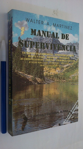 Manual De Supervivencia - Walter A. Martínez