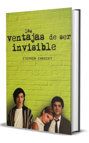 Las Ventajas De Ser Invisible Stephen Chbosky Alfaguara Juve