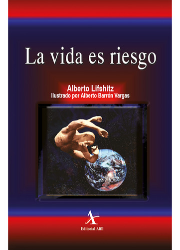 La Vida Es Riesgo (libro Original)