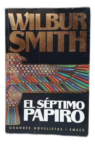 El Septimo Papiro Willbur  Smith Libro