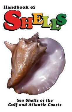 Libro Handbook Of Shells : Sea Shells Of The Gulf And Atl...