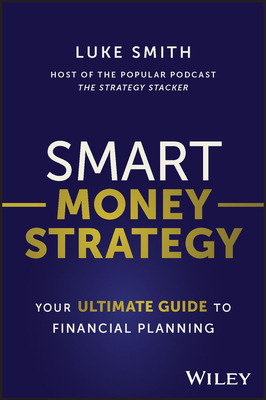 Libro Smart Money Strategy: Your Ultimate Guide To Financ...