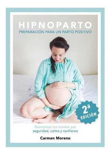Libro De Hipnoparto | Carmen Moreno