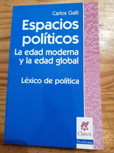 Espacios Políticos - Léxico De Política - Galli, Carlo  (nv)
