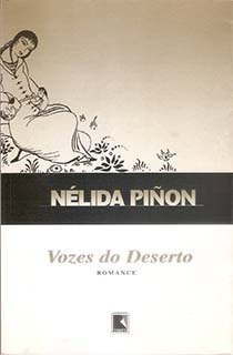 Livro Vozes Do Deserto Romance Nélida Piñon 356 Págs Ótimo.