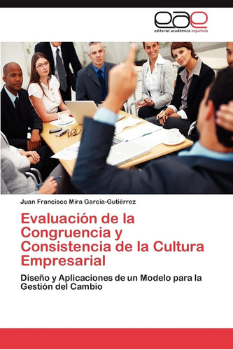 Libro: Evaluación De La Congruencia Y Consistencia De La Cul