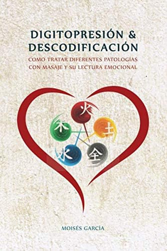 Libro: & Descodificacion: Cómo Tratar Diferentes Patologías 