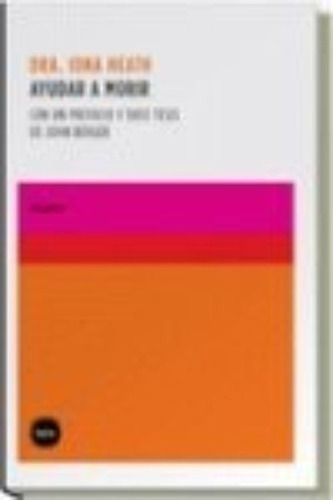 Ayudar A Morir - Heath,iona Ç (paperback