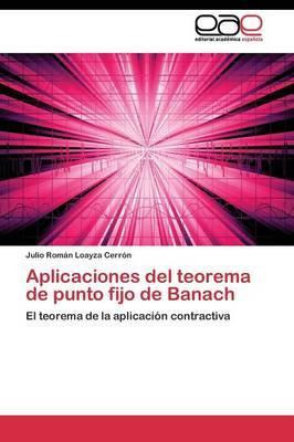 Libro Aplicaciones Del Teorema De Punto Fijo De Banach - ...