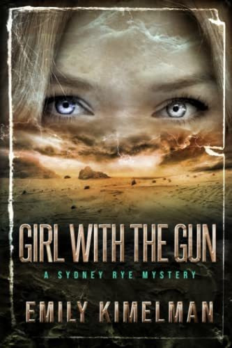 Book : Girl With The Gun Sydney Rye Mysteries #8 - Kimelman