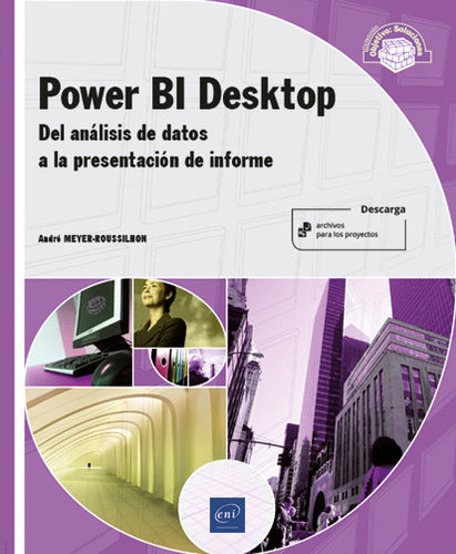 Power Bi Desktop Del Analisis De Datos A La Presentacion - A