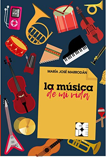 La Musica De Mi Vida - Marrodan Maria Jose