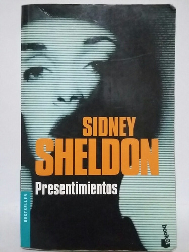 Presentimientos. Por Sidney Sheldon. 