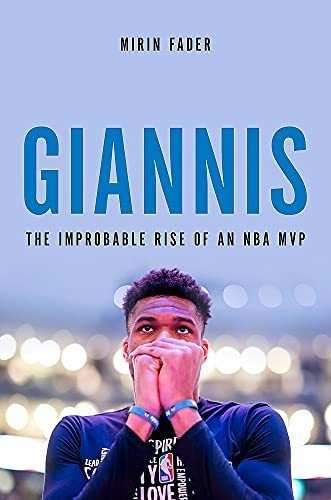 Giannis The Improbable Rise Of An Nba Mvp - Fader,.., De Fader, Mirin. Editorial Hachetts En Inglés